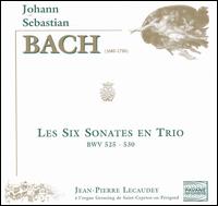 Bach: Trio Sonatas BWV 525 - 530 von Jean-Pierre Lecaudey