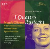 Wolf-Ferrari: I Quattro Rusteghi von Magda Olivero