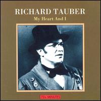 My Heart & I von Richard Tauber