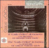 Il "Carlo Felice" di Genova: Un secolo di grandi voci, Vol. 4 von Various Artists