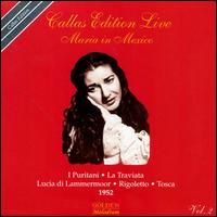 Callas Edition Live: Mexico City, Vol. 2 (1952) von Maria Callas