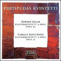 Elgar/Saint-Saëns:  Piano Quintets von Pihtipudas Kvintetti