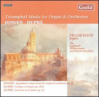 Triumphal Music for Organ and Orchestra by Jongen and Dupré von Franz Hauk