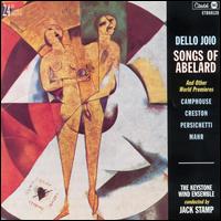 Dello Joio: Songs of Abelard and Other World Premieres von Keystone Wind Ensemble