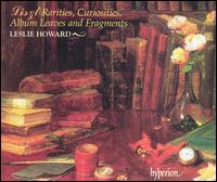 Liszt: Rarities, Curiosities, Album Leaves and Fragments von Leslie Howard