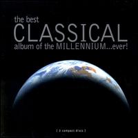 Best Classical Album of the Millennium von Various Artists