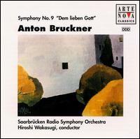 Bruckner: Symphony No. 9 "Dem lieben Gott" von Hiroshi Wakasugi