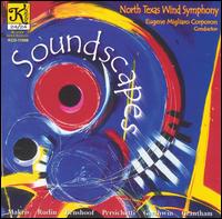 Soundscapes von North Texas Wind Symphony