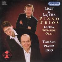 Liszt/Lajtha: Piano Trios von Various Artists