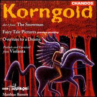 Korngold: Fairy Tale Pictures, etc. von Various Artists