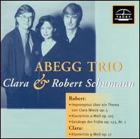 Robert Schumann: Impromptus über ein Thema von Clara Wieck, Op. 5; Klaviertrio a-Moll, Op. 105; etc. von Abegg Trio