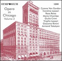 Opera in Chicago, Vol.2 von Various Artists