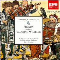 Hickox Conducts Vaughan Williams von Richard Hickox
