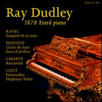 Ray Dudley on the 1878 Erard piano von Ray Dudley