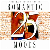 25 Romantic Moods von Various Artists