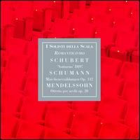 Schubert: Notturno D897; Schumann: Märchenerzählungen Op. 132; Mendelssohn: Ottetto per archi Op. 20 von Various Artists