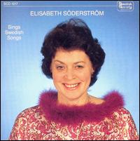 Elisabeth Söderström Sings Swedish Songs von Elisabeth Söderström