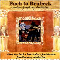 Bach to Brubeck: Bass Trombone Concerto/Blues Suite for Banjo & Orchestra von Chris Brubeck