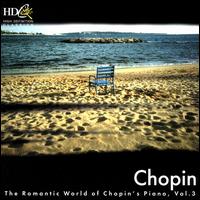 Romantic World of Chopin's Piano, Vol. 3 von Various Artists