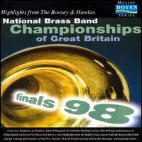National Brass Band Championships of Great Britain: Finals '98 (Highlights) von Various Artists