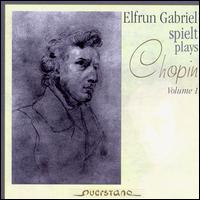 Elfrun Gabriel Plays Chopin von Elfrun Gabriel