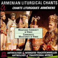 Mekhitarist Liturgical Chant von Mekhitarist Community Venice