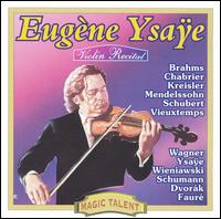 Eugène Ysaÿe Violin Recital von Eugène Ysaÿe