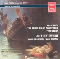 Liszt: The Three Piano Concertos; Totentanz von Jeffrey Swann