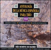 Antología de la música española para trío, Vol.3 von Trío Mompou de Madrid