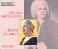 Tatiana Nikolayeva Plays J.S. Bach von Tatiana Nikolayeva