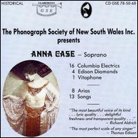 Phonograph Society of New South Wales Inc. presents Anna Case - Soprano von Anna Case