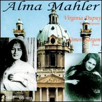 Songs of Alma Mahler von Virginia Dupuy