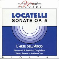 Locatelli: Sonata Op. 5 von L'Arte Dell'Arco