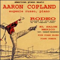 Copland: Rodeo; El Salon Mexico; Four Piano Blues; Piano Sonata von Eugenie Russo
