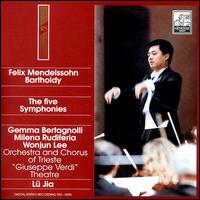 Mendelssohn: Symphonies Nos. 1-5 von Lu Jia