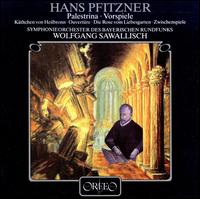 Hans Pfitzner: Palestrina Vorspiele von Wolfgang Sawallisch