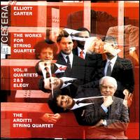 Elliott Carter: String Quartets, Vol. 2 von Arditti String Quartet