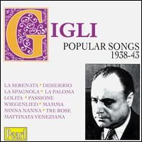 Gigli: Popular Songs 1938-43 von Beniamino Gigli