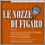 Mozart: Le Nozze di Figaro (Highlights) von Daniel Barenboim