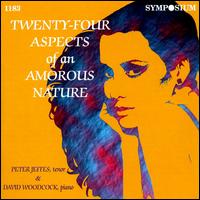 Twenty-Four Aspects of an Amorous Nature von Various Artists