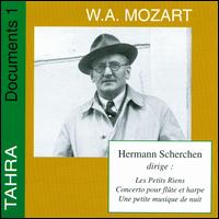 Mozart: Les Petits Riens; concerto pour flûte et harpe; Une petite musique de nuit von Hermann Scherchen
