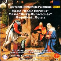 Giovanni Pierluigi da Palestrina: Messa Hodie Christus; Messa Ut-Re-Mi-Fa-Sol-La; Magnificat; Motets von Edwin Loehrer