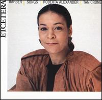 Barber: Songs von Roberta Alexander