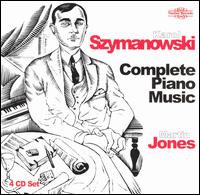 Karol Szymanowski: Piano Music von Martin Jones