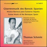 Guitar Music of the Baroque: Spain von Thomas Schmitt