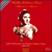 Callas Edition Live: Mexico City, Vol. 1 (1950 & 1951) von Maria Callas