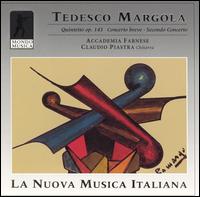 Mario Castelnuovo-Tedesco: Quintetto Op. 143; Franco Margola: Concerto breve; Secondo concerto von Various Artists