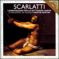 Scarlatti: Lamentazioni Per La Settimana Santa von Martin Gester
