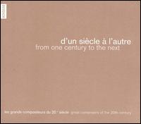 D'un siècle à l'autre (From One Century to the Next) von Various Artists