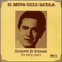 Giuseppe Di Stefano: The Early Years von Giuseppe di Stefano